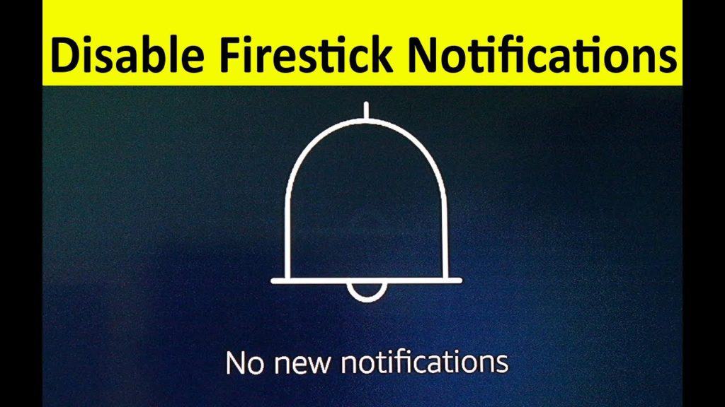 disable firestick notifcations