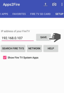 Enter IP Address of Firestick into Apps2Fire