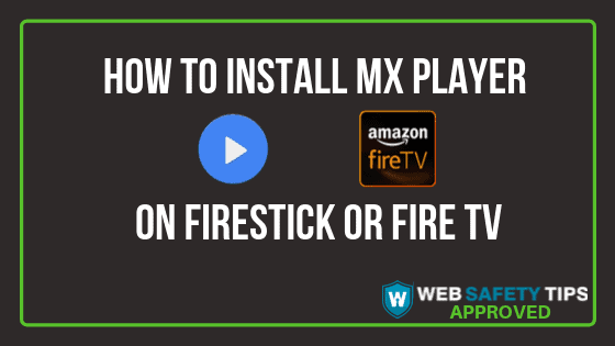 How to install MX Player on firestick tutorial