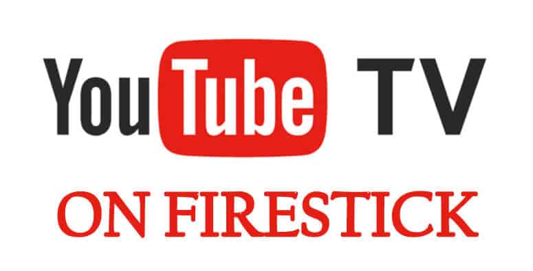 youtubetv on firestick