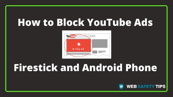 How to Block YouTube Ads on Firestick and Android Phone tutorial